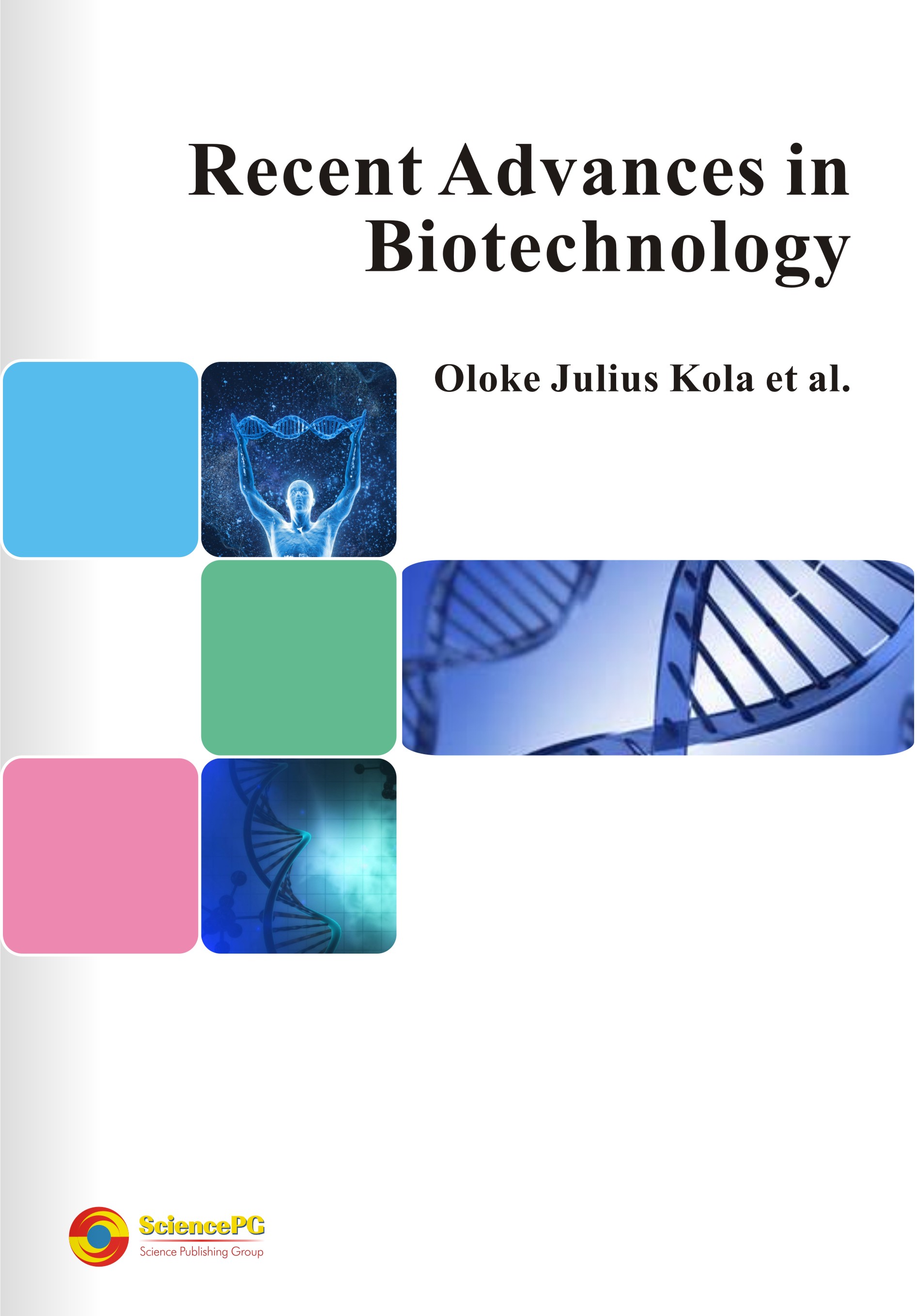 Recent Advances in BiotechnologyBook Science Publishing Group